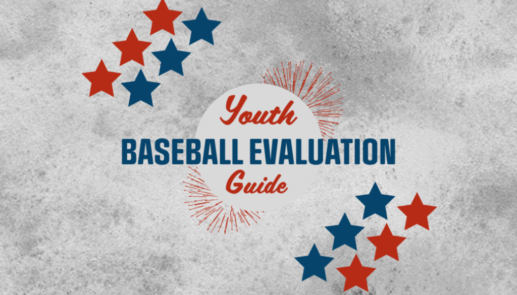 Youth Baseball Evaluation Guide